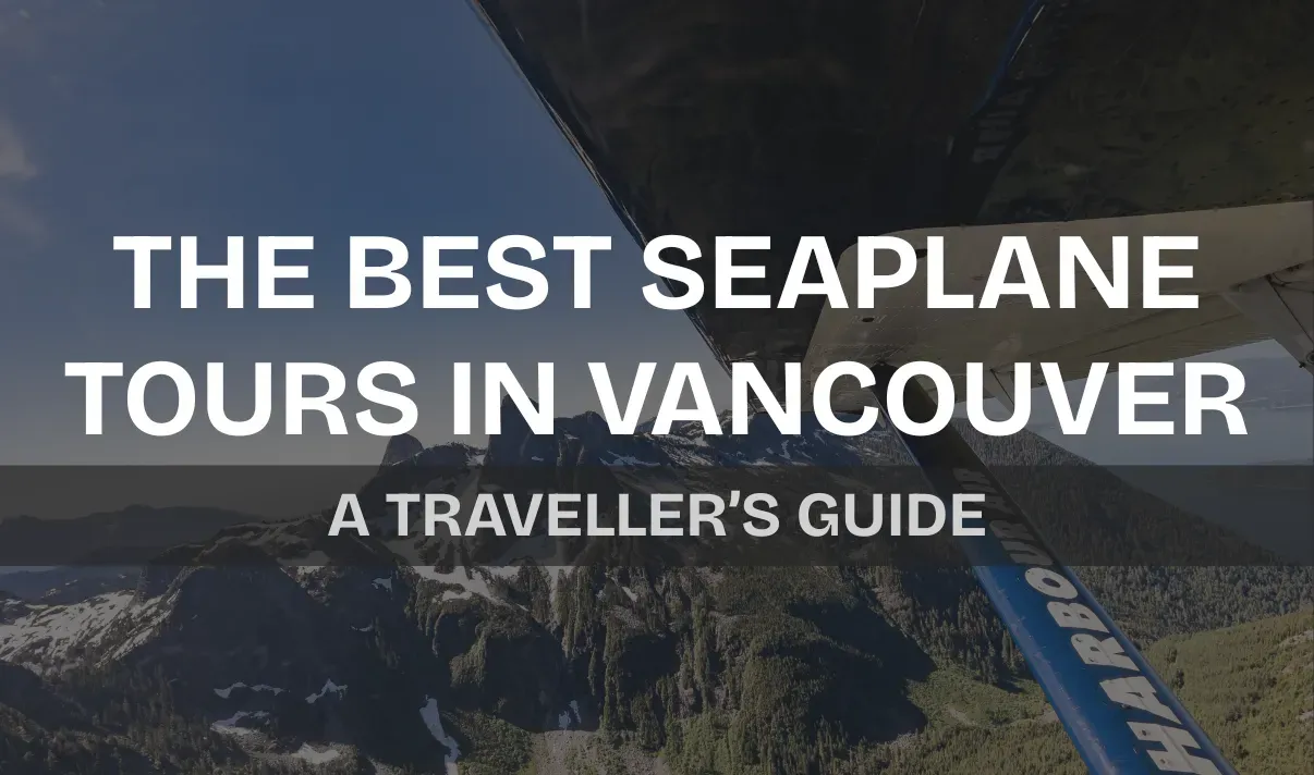 the best seaplane tours in vancouver 